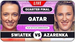 SWIATEK vs AZARENKA • WTA Qatar Open 2024 QF • LIVE Tennis Play-by-Play Stream