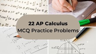 AP Calculus Multiple Choice Practice Test (2020 AP CED Problems)