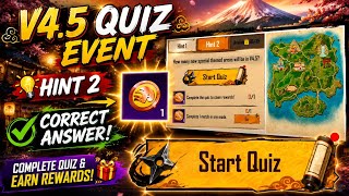 π΄ V4.5 QUIZ EVENT IN PUBG MOBILE ALL MISSIONS COMPLETE | V4.5 QUIZ EVENT HINT 2 ALL CORRECT ANSWERS