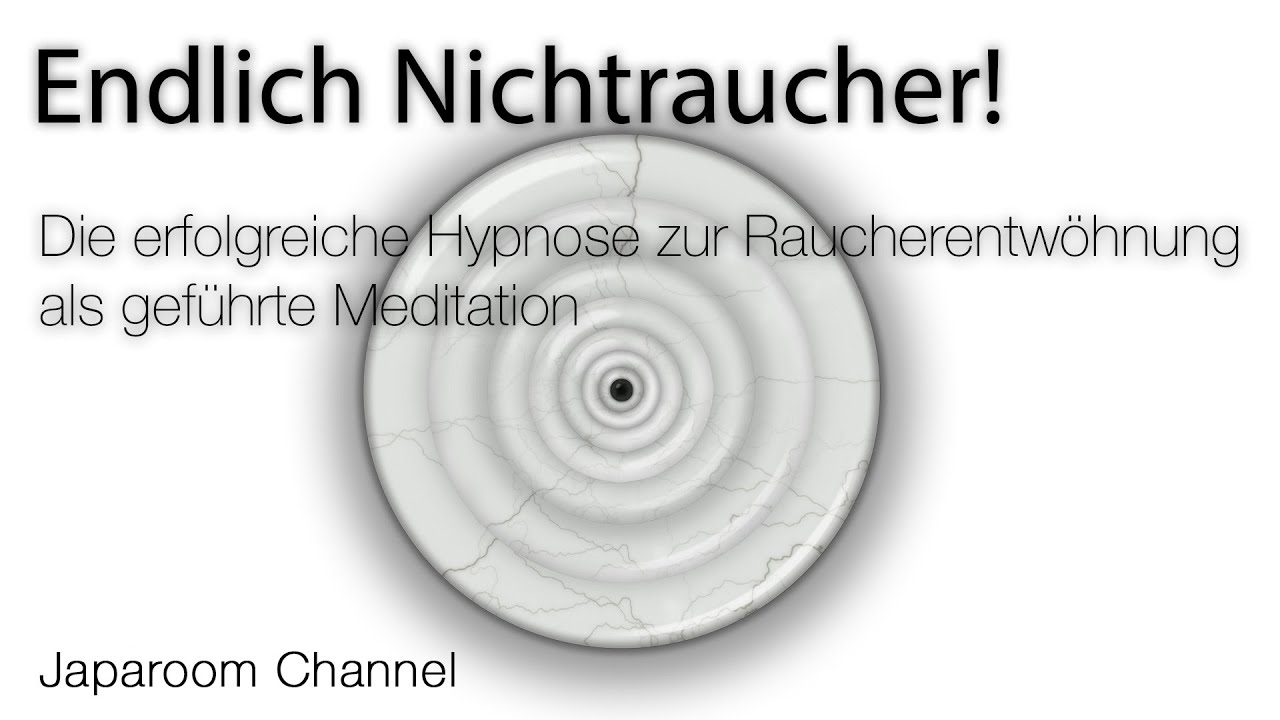 Raucherentwöhnung Hypnose Meditation (bewährt Und Erfolgreich) - YouTube