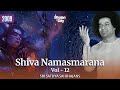 2009 - Shiva Namasmarana Vol - 12 | Sri Sathya Sai Bhajans