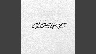 CLOSURE