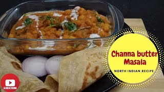 How to make Channa Butter Masala|Channa Butter Masala|Northindianrecipe| #mangaiskitchen