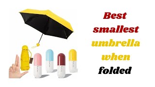 Top 4 Best Smallest Umbrella When Folded