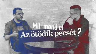 Az ötödik pecsét – kibeszélő 🎞