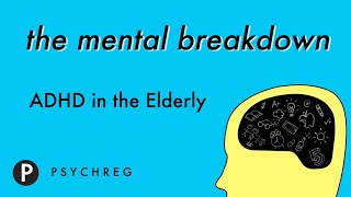 ADHD in the Elderly