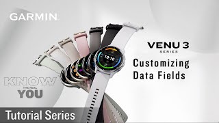 Tutorial - Venu 3: Customizing Data Fields