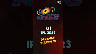 MI Playing XI 2023 | IPL 2023 | Rohit Sharma Team | #IPL Teams | Playing 11 for #ipl2023 #shorts