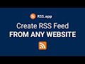 How to create RSS Feed from any Website
