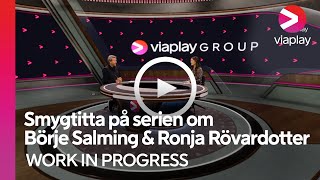 Smygtitta på Ronja Rövardotter och Börje Salming | Viaplay Series