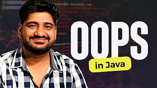 OOPs Concepts in Java + Constructors Explained | Complete Beginner Guide