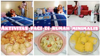 AKTIVITAS PAGI IRT DI RUMAH MINIMALIS • MERAPIHKAN KAMAR ANAK • MASAK UNTUK MAKAN SIANG