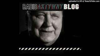 Radio Aktywny Blog - MAREK GASZYŃSKI. Rozmawia Leszek Gnoiński