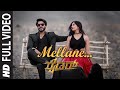 Mellane Full Video Song [4K] | Rider | Nikhil Kumar, Kashmira | Sanjith Hegde | Arjun Janya