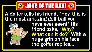 🤣 BEST JOKE OF THE DAY! - A golf ball that beeps, bubbles, smokes... and lies... | Funny Dad Jokes