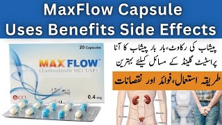 Maxflow Tablet Uses In Urdu | Maxflow Capsule Side Effects | Maxflow 0.4mg Uses