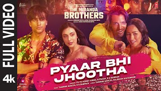 Pyaar Bhi Jhootha (Full Video): Yo Yo Honey Singh | Meezaan, Harshvardhan | B Praak, Tanishk Bagchi