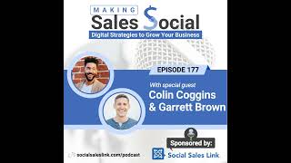 Colin Coggins \u0026 Garrett Brown - Redefining Sales for Entrepreneurs and Future Leaders