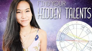 FIND YOUR HIDDEN TALENTS IN ASTROLOGY 🎸💰 How to Find Your Hidden Talents in Your Birth Chart...