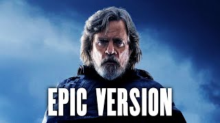 The Force Theme - Epic Emotional Version - Star Wars