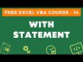 Free Excel VBA Course #14 - With Statements in VBA in Excel