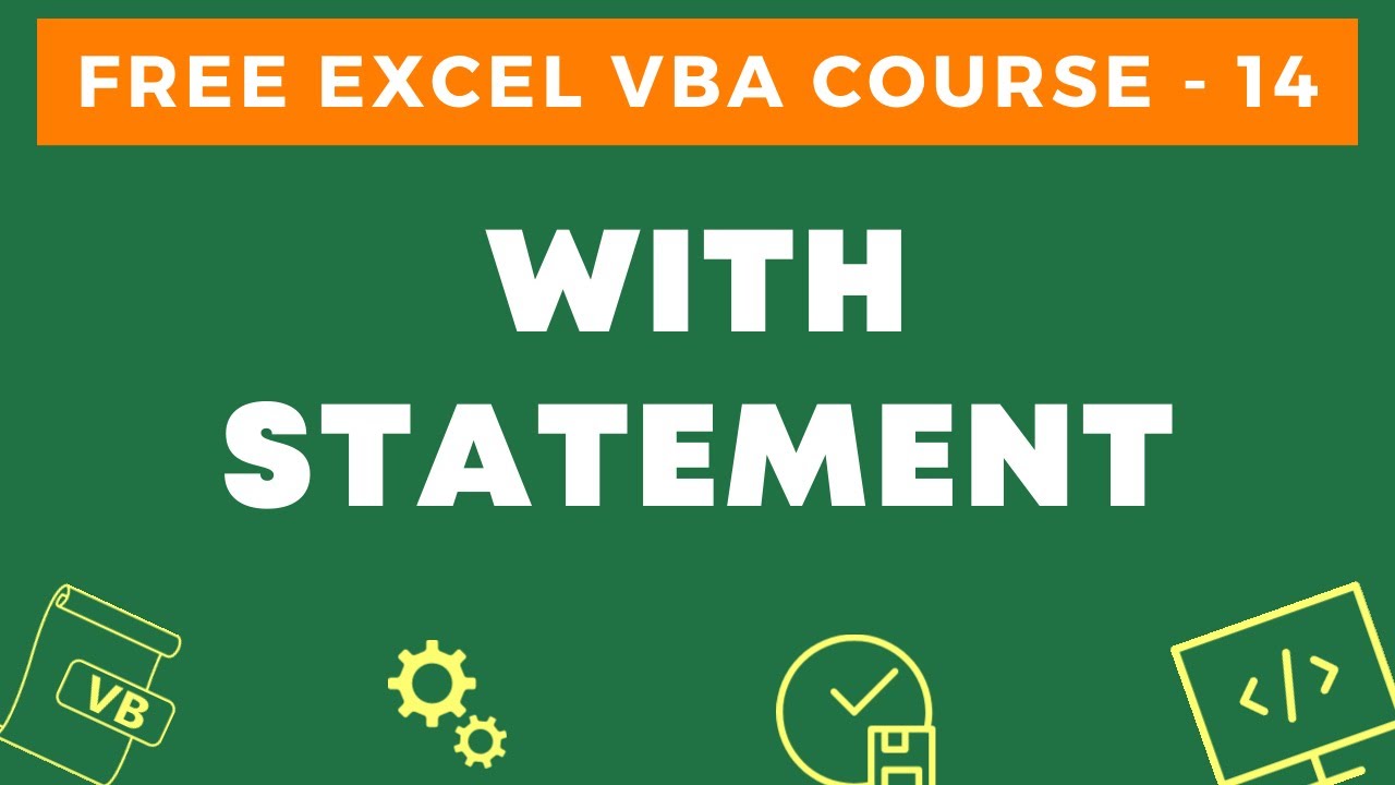 Free Excel VBA Course #14 - With Statements In VBA In Excel - YouTube