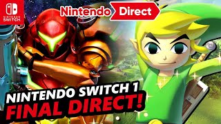 ALL Rumored \u0026 Confirmed Switch 1 Games for the FINAL Nintendo Direct