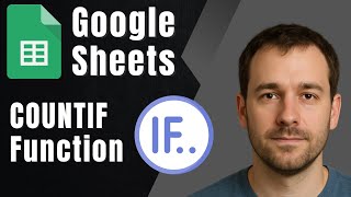 How to Use the COUNTIF Function in Google Sheets (2025 Tutorial)