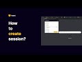 How to create and open session? Toast Extension