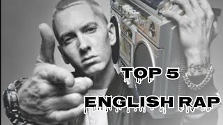 TOP 5 _ENGLISH _RAP_ SONGS -IN_ RAP