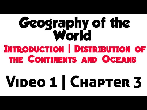 Geography Of The World | Chapter 3 | Class X | SEBA - YouTube