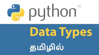 Data Types in Python Explained in Tamil