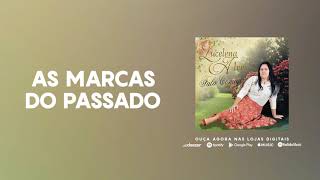 As Marcas do Passado - Lucelena Alves (Official Audio)