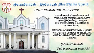 Secunderabad-Hyderabad Mar Thoma Church Holy Communion - Malayalam |  2nd Feb 2025 at 8:30am