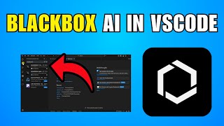 How To Use Blackbox AI In VSCode (2026) (Best Method)