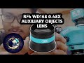 RF4 WD168 0.48X AUXILIARY OBJECTS LENS  UNBOX AND REVIEW