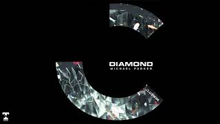 Michael Parker - Diamond