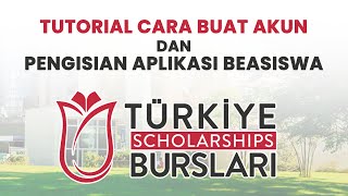 Tutorial Cara Pengisian Aplikasi Pendaftaran Turkiye Burslari Scholarships (YTB) Terbaru 2021