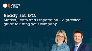 Ready, set, IPO: Market, Team and Preparation - A practical guide to listing your company
