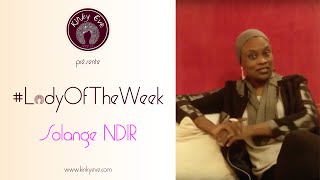 Lady Of The Week - Rokhaya Solange Ndir