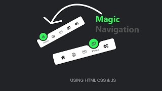 Magic Navigation Bar using Html CSS & Javascript | Curve Outside Effects