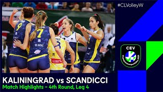 #CLVolleyW | Lokomotiv KALININGRAD Region vs. Savina Del Bene SCANDICCI - Match Highlights