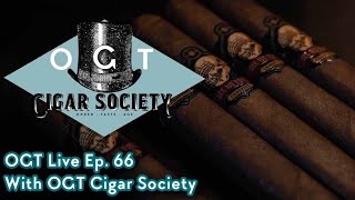 OGT Cigar Society OGT Live Ep.66