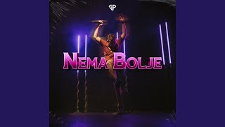 Nema Bolje