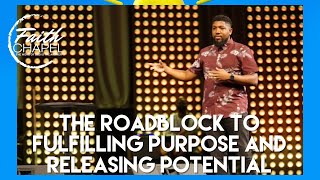 The Roadblock to Fulfilling Purpose and Releasing Potential | Michael K. Moore