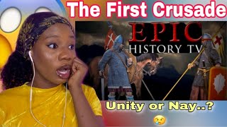 The First Crusade Part 1 and2  ( Epic History Tv) REACTION |First Time Reaction