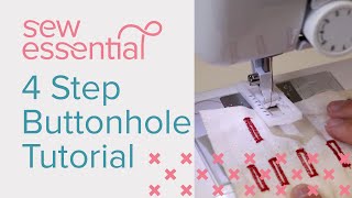 How to Sew a 4 Step Buttonhole on your Sewing Machine