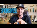 HOW TO GET SPONSORED | Tips and Tricks