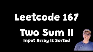 Two Sum II 2 Input Array Is Sorted Leetcode 167 Java Python JavaScript GoLang Two pointers