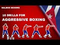 Salbox Boxing: 10 Drills For Aggressive Boxing